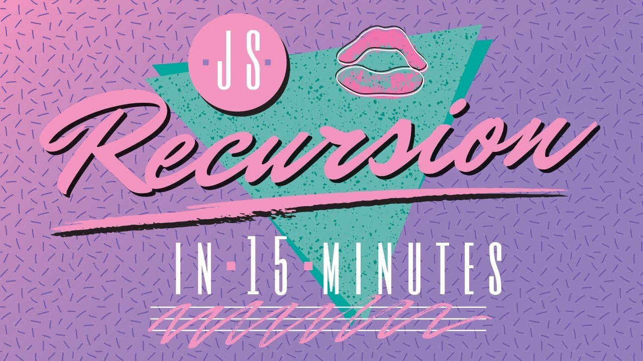 Recursion Crash Course