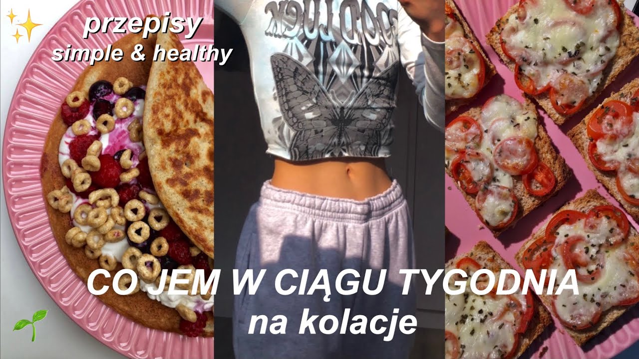 CO JEM W CIĄGU TYGODNIA NA KOLACJĘ (tydzień kolacji) przepisy*