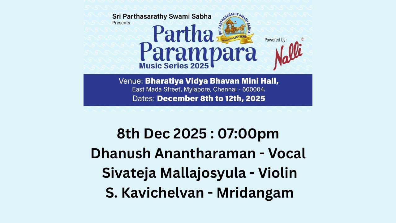 Dhanush Anantharaman & Party l Partha Parampara Music series l 8th Dec 2025