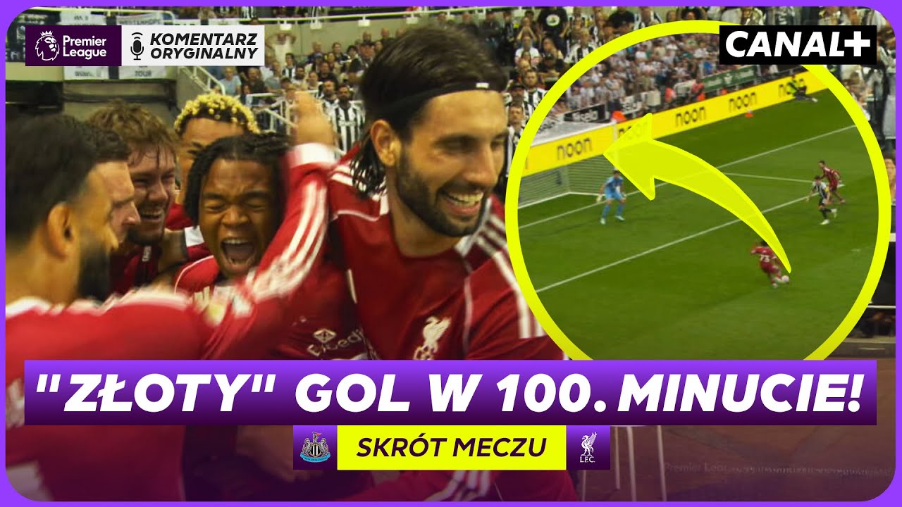 16-LATEK DAJE ZWYCIĘSTWO W 100. MINUCIE! NEWCASTLE - LIVERPOOL, SKRÓT MECZU