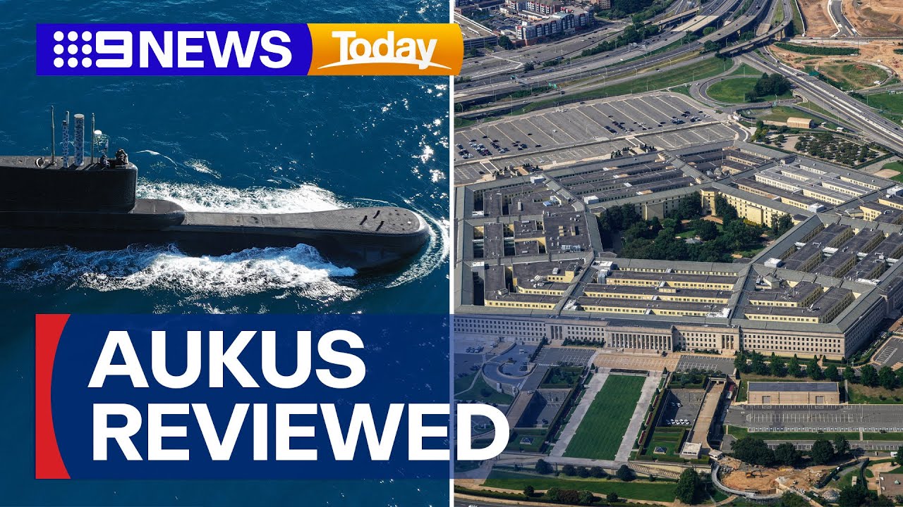 Pentagon reviews AUKUS deal | 9 News Australia