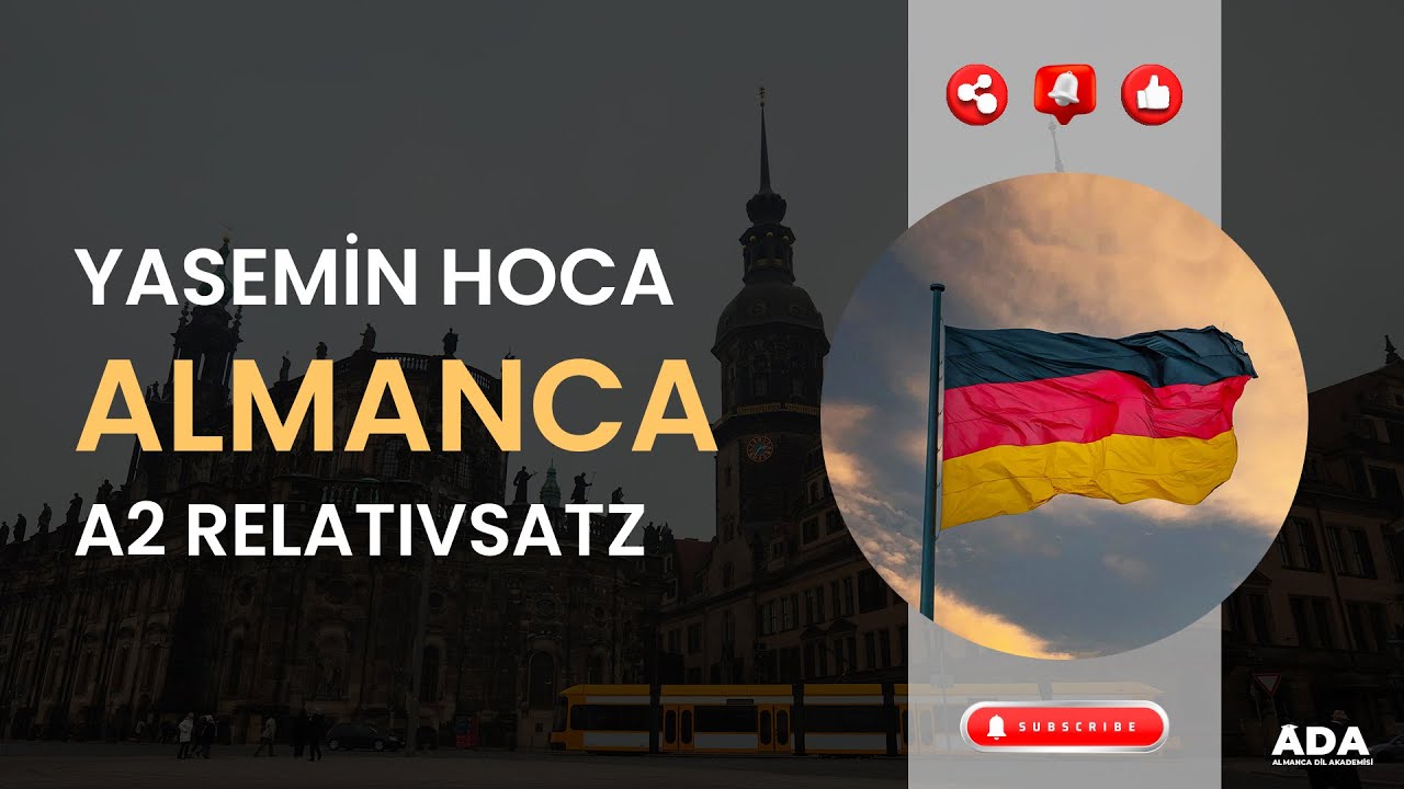ALMANCA A2 RELATIVSATZ I YASEMİN HOCA