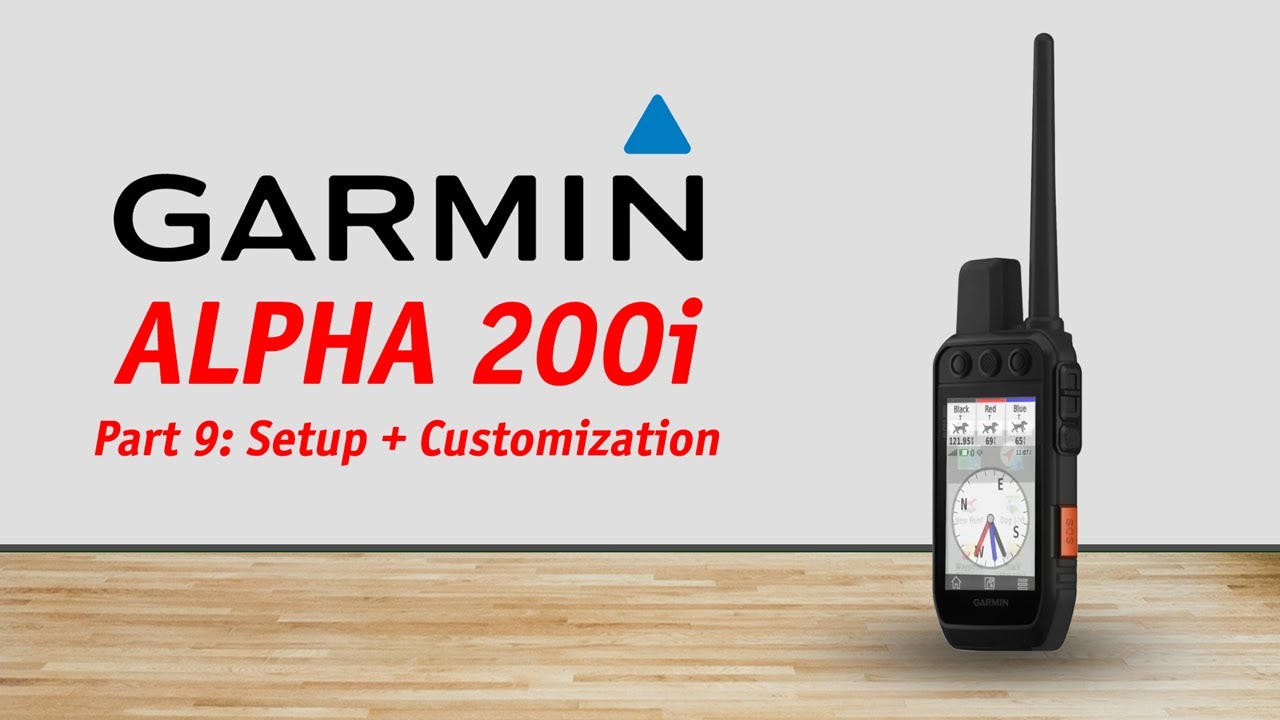 GARMIN ALPHA 200/200i Review Part 9: Setup + Customization