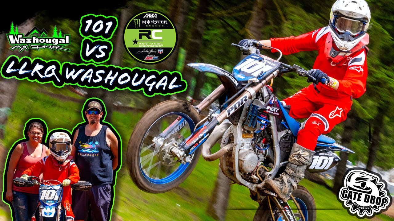 Gate Drop Productions Presents: 101 VS LLRQ Washougal MX