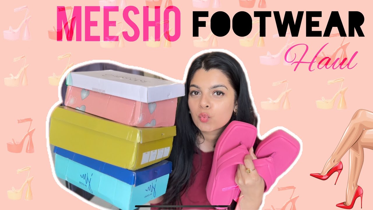 MEESHO FOOTWEAR HAUL | Love Everything ❤️