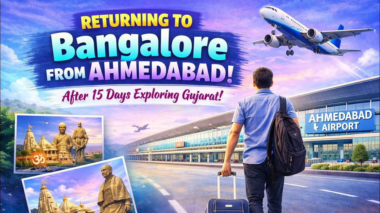 Ahmedabad to Bangalore ￼🛫 ￼