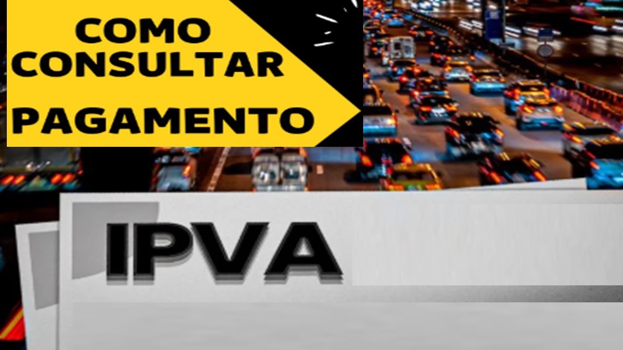 Como consultar pagamento de IPVA efetuado