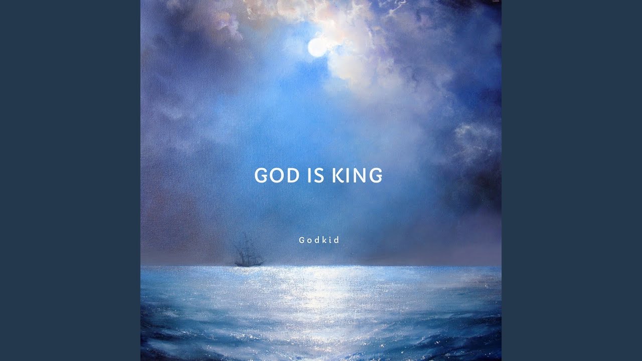 God Is King