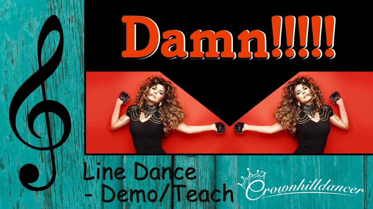 Damn!!!!! - Line Dance