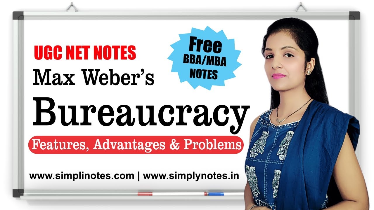 Max Weber’s - Bureaucracy | Explained | Features, Advantages & Problems |Hindi/ English - Free Notes