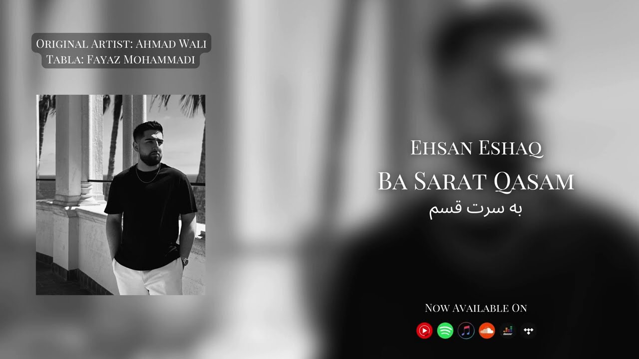 Ehsan Eshaq - Ba Sarat Qasam {Official Release} - Fayaz Mohammadi