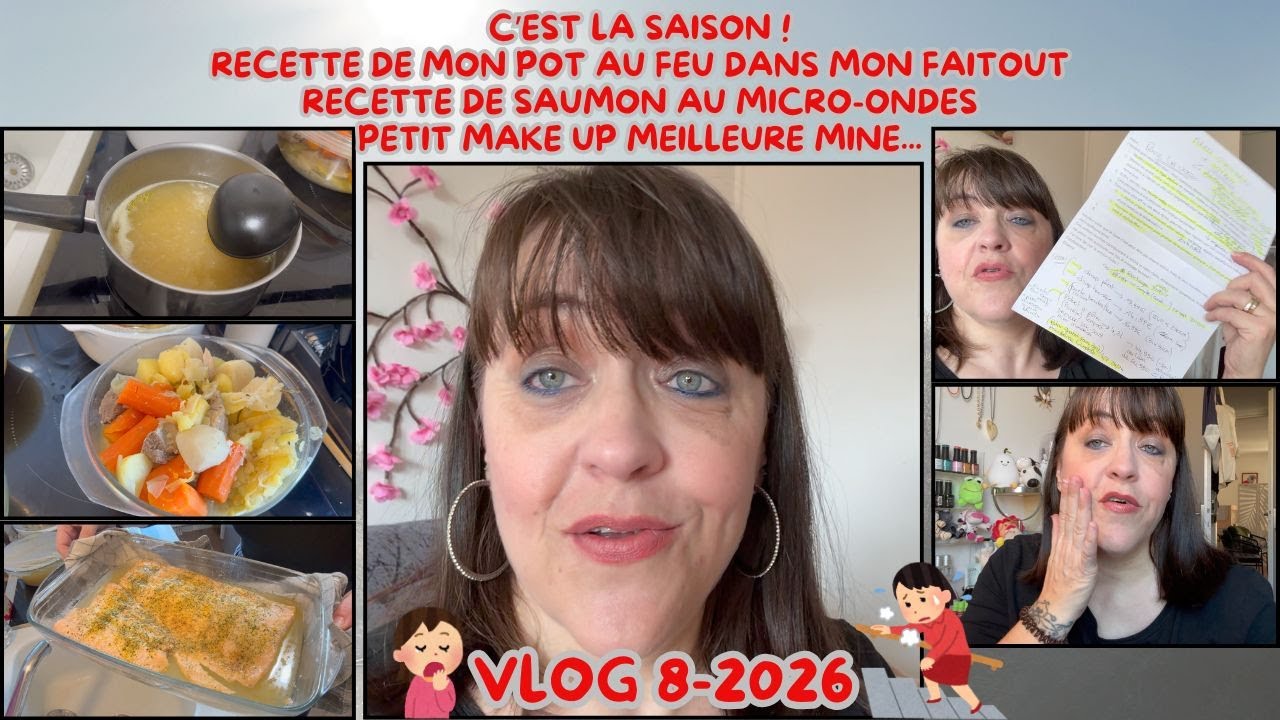 VLOG8/2026/RECETTE DE MON POT AU FEU A L'ANCIENNE/RECETTE DE SAUMON AU MICRO-ONDES/EFFET BONNE MINE