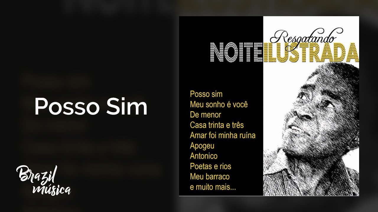 Noite Ilustrada - Posso Sim - Resgatando