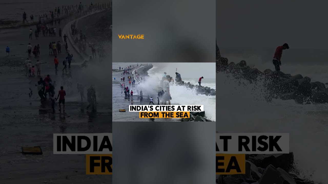 India's Cities at Risk From the Sea | Vantage on Firstpost | N18G