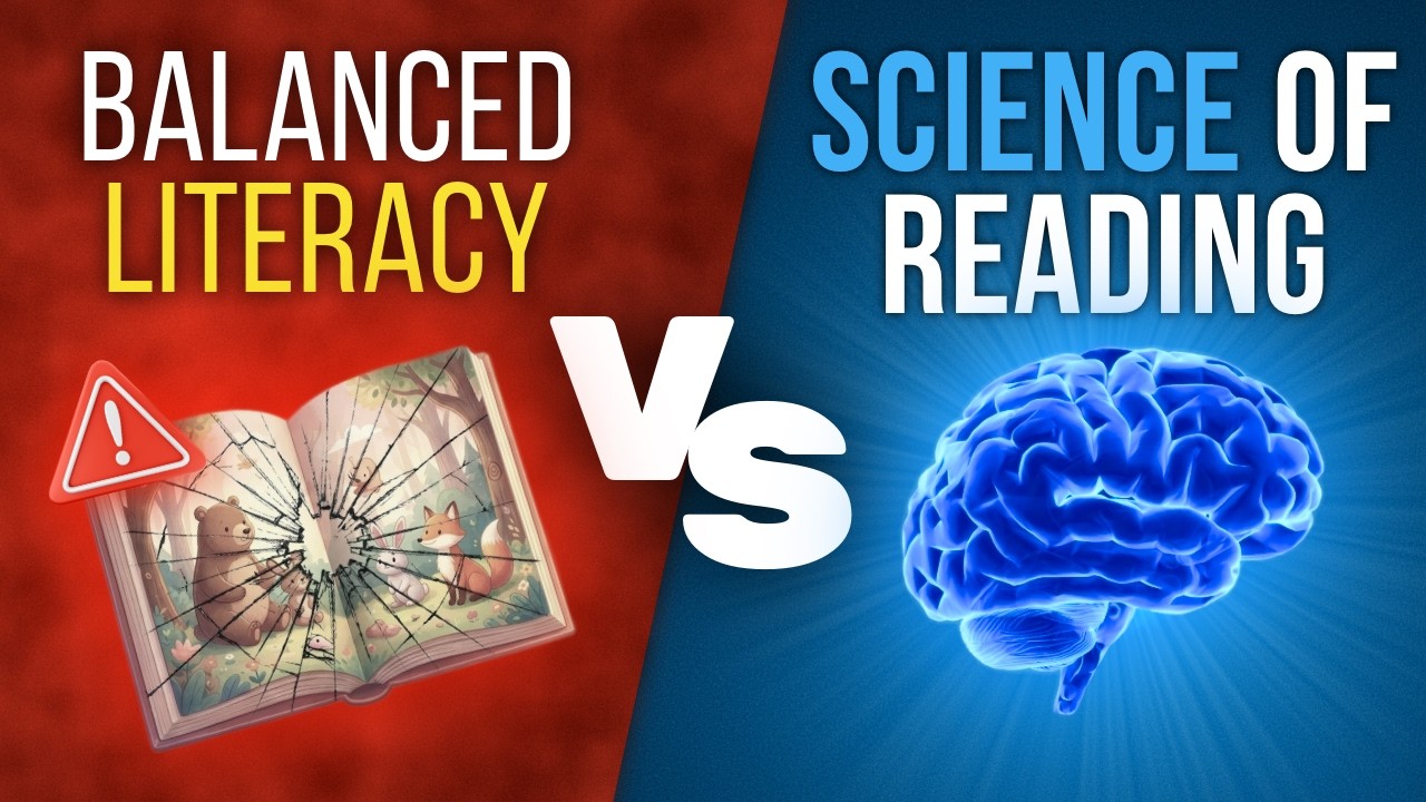 Science of Reading vs Balanced Literacy (One Doesn’t Work)