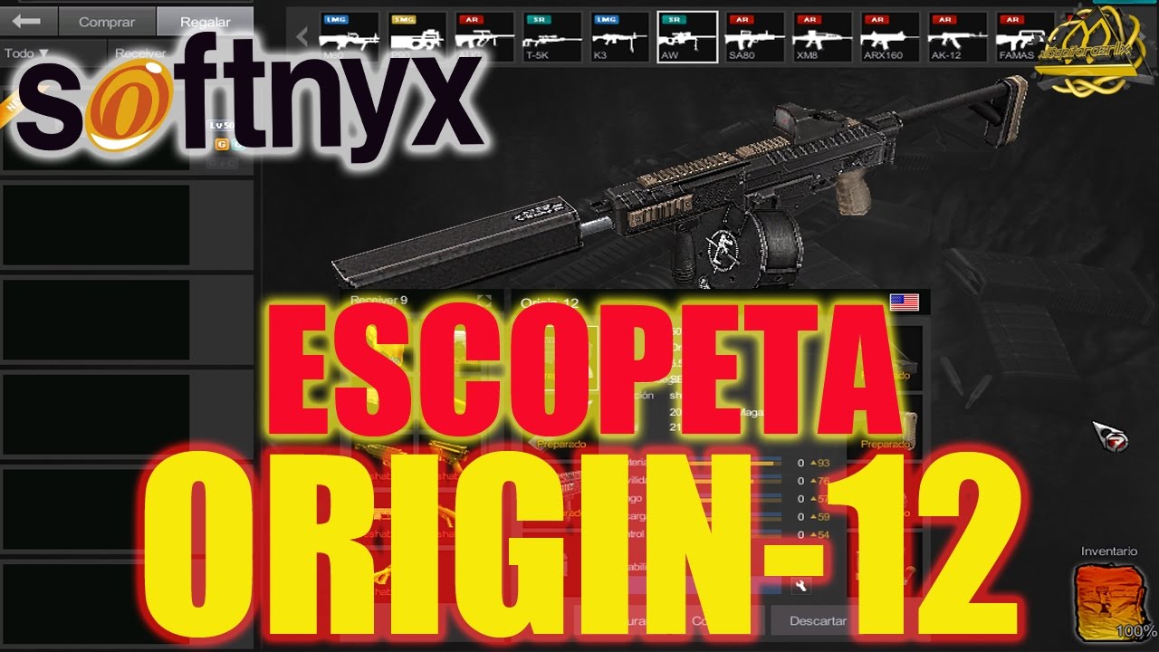 PROBANDO LA NUEVA ESCOPETA ORIGIN-12 - APERTURA SOFTNYX - Sapito Op7