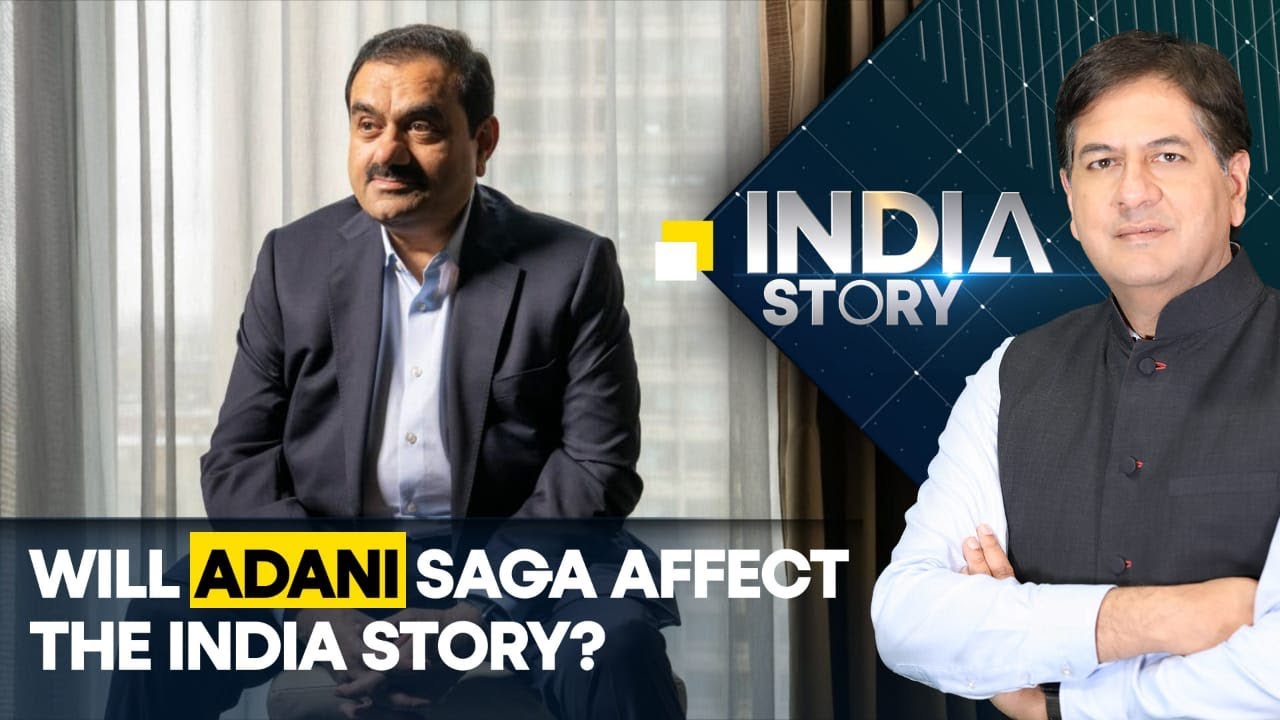 The India Story | What is the effect of the Adani row on Indian markets?