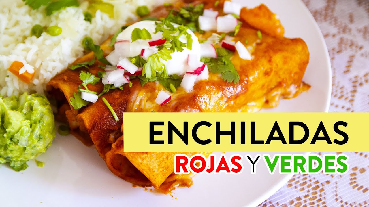 Deliciosas Enchiladas | Salsa Roja y Salda Verde | Relleno de Pollo, Vegetariano, y Vegano