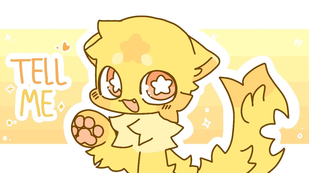 🌕TELL ME ANIMATION MEME⭐️