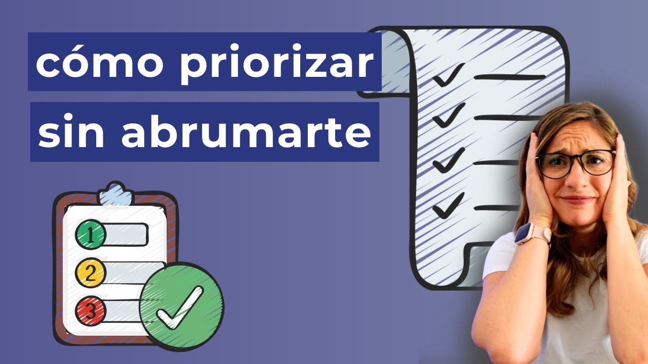 OPTIMIZ&Aacute; TU EFICIENCIA | Claves para aprender a priorizar tus tareas