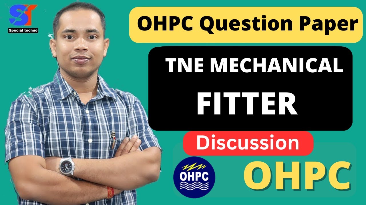 OHPC Mechanical Previous Year Question PapersDiscussion By Nilamani Sir.