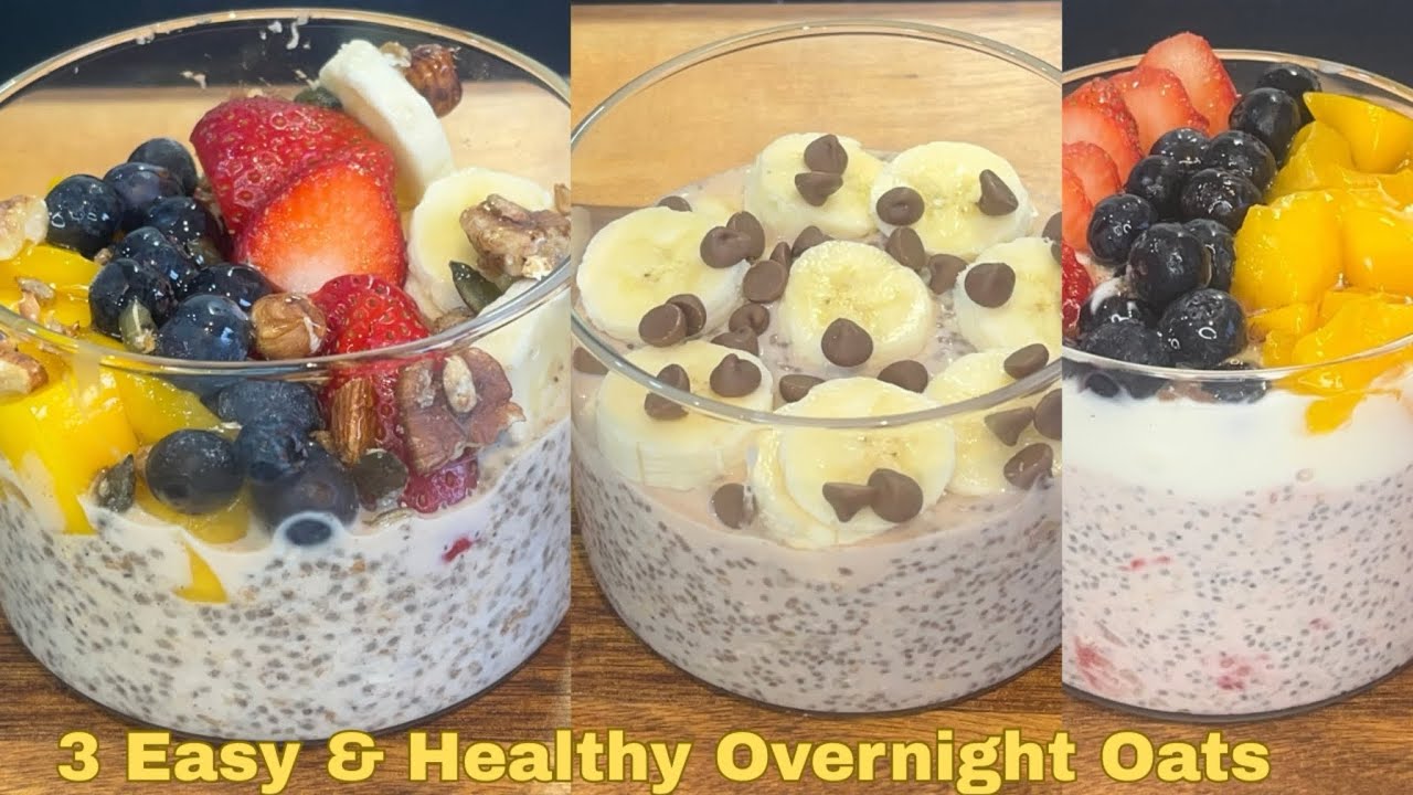 3 Easy & Healthy Overnight Oats Recipe-Breakfast For Weight Loss & Health