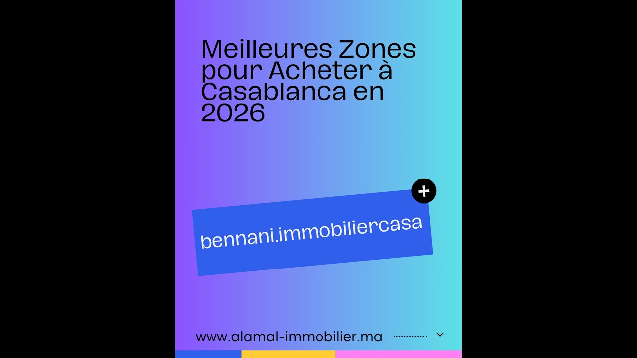 Meilleures Zones pour Acheter à Casablanca en 2026  #immobiliercasablanca