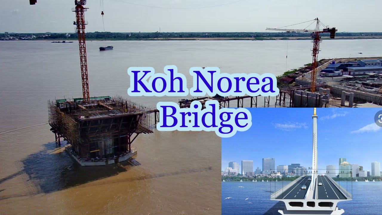 Koh Norea ~ Koh Pich Bridge update / ទិដ្ឋភាពការសាងសង់ស្ពានកោះនរា កោះពេជ្យ #kohnorea #bridge #កោះនរា
