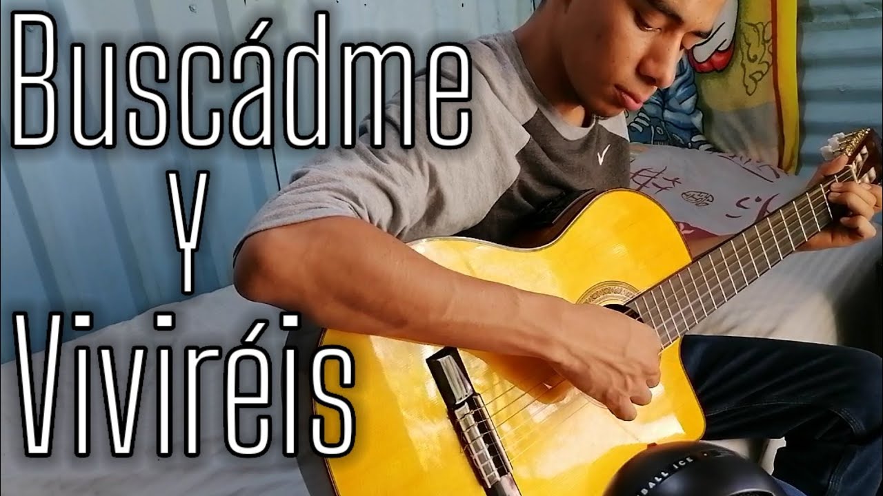 Buscádme y viviréis /Marcos Vidal /Fingerstyle Guitar