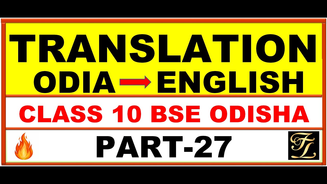 Translation | Class 10 BSE Odisha High School English Translation | Part-27