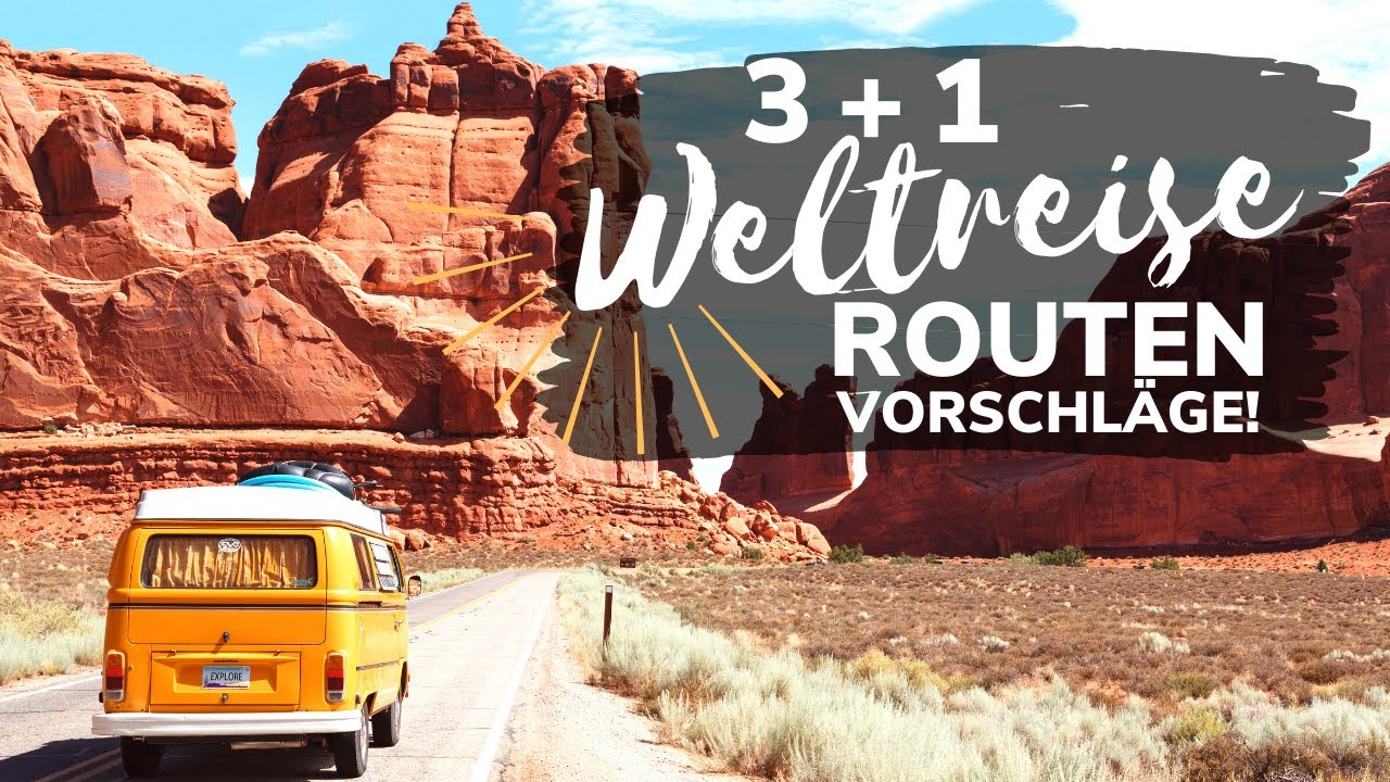 3 + 1 ultimative Weltreise Routen Vorschläge 🌍✈️ für 6 Monate, 1 Jahr & 1,5 Jahre Weltreise Planung