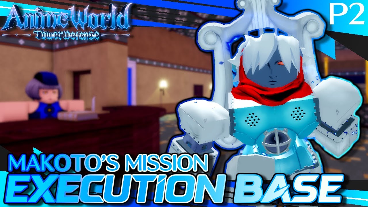 Makoto's Mission Two: Execution Base SEES Leader Insane Mode Solo Guide | Anime World Tower Defense