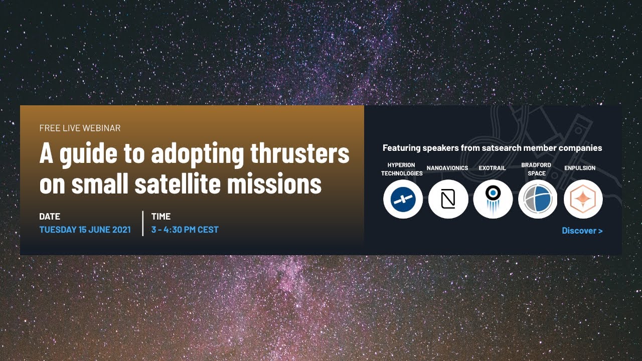 A guide to adopting thrusters for small satellite missions - a webinar by satsearch