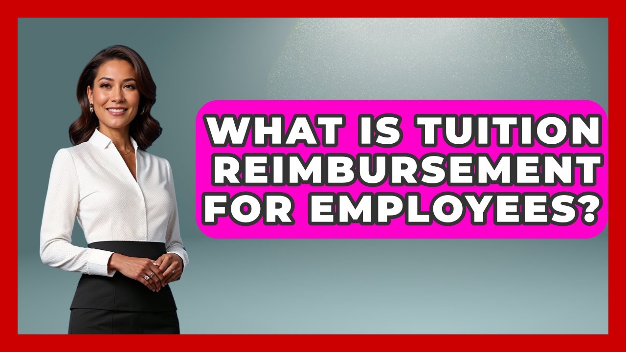 What Is Tuition Reimbursement For Employees? - Your Paycheck Planner