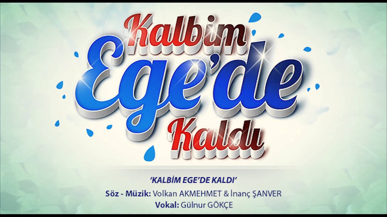 Volkan Akmehmet / İnanç Şanver - 01 - Jenerik (Kalbim Ege'de Kaldı OST)