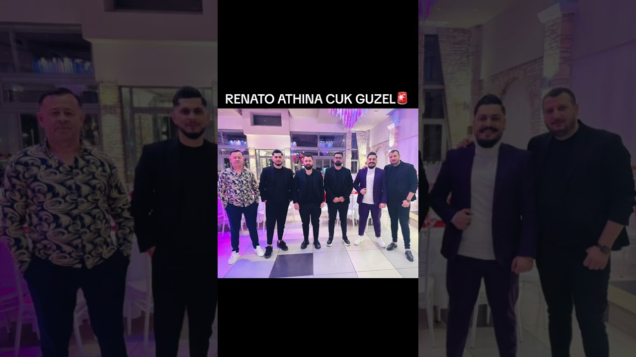 Renato athina - cuk guzel 2025 🚨