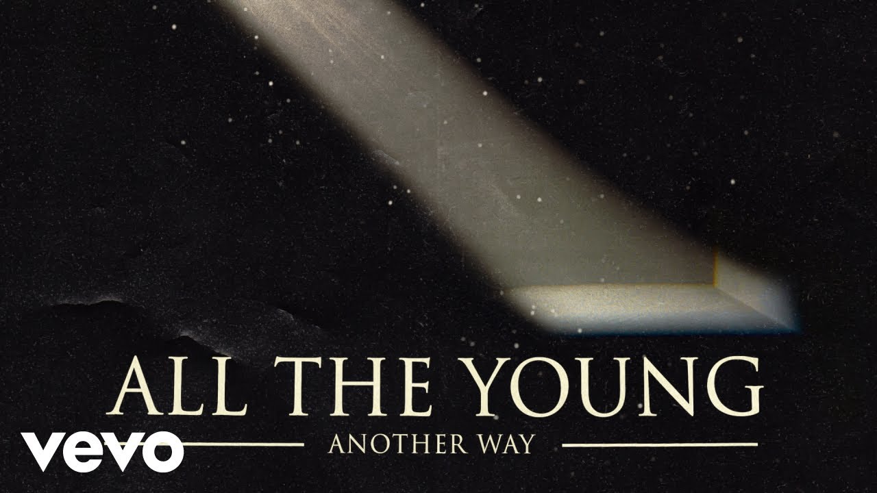 All The Young - Another Way