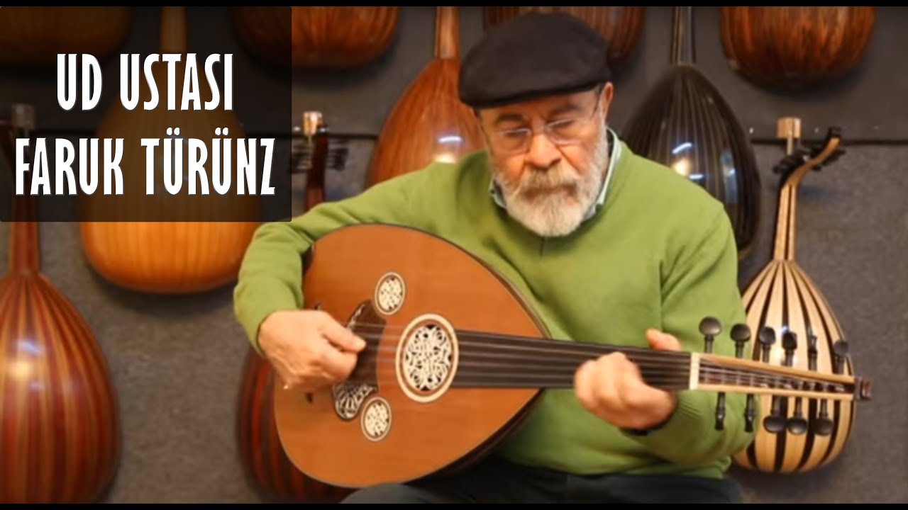 Faruk Türünz Ud Ustası/Turkish Oud/ The Master of Ouds