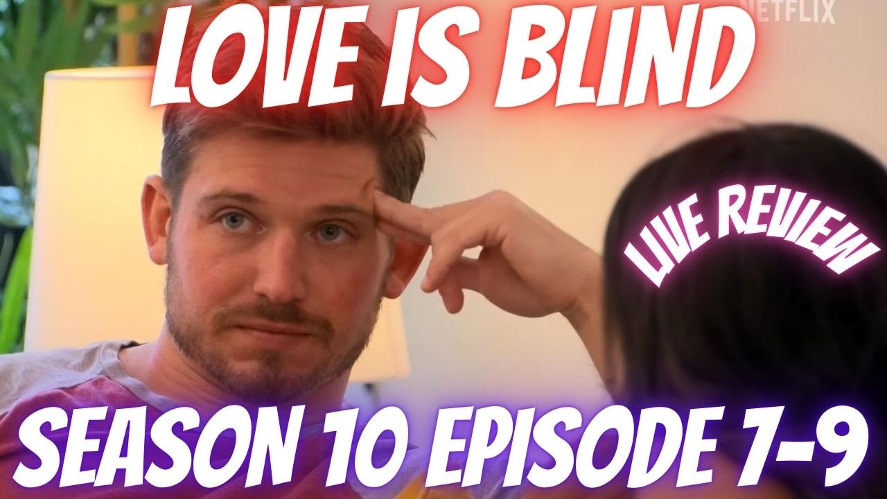 LOVE IS BLIND SEASON 10 