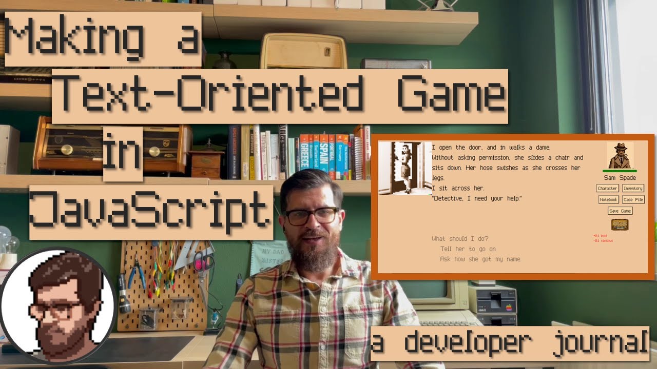 Making a modern text-oriented game in JavaScript: a developer journal