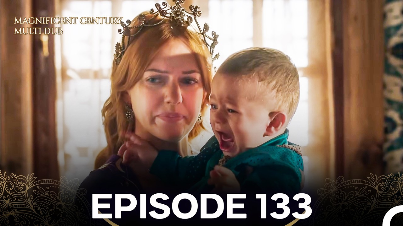 Magnificent Century Episode 133 (MULTI DUBBED)