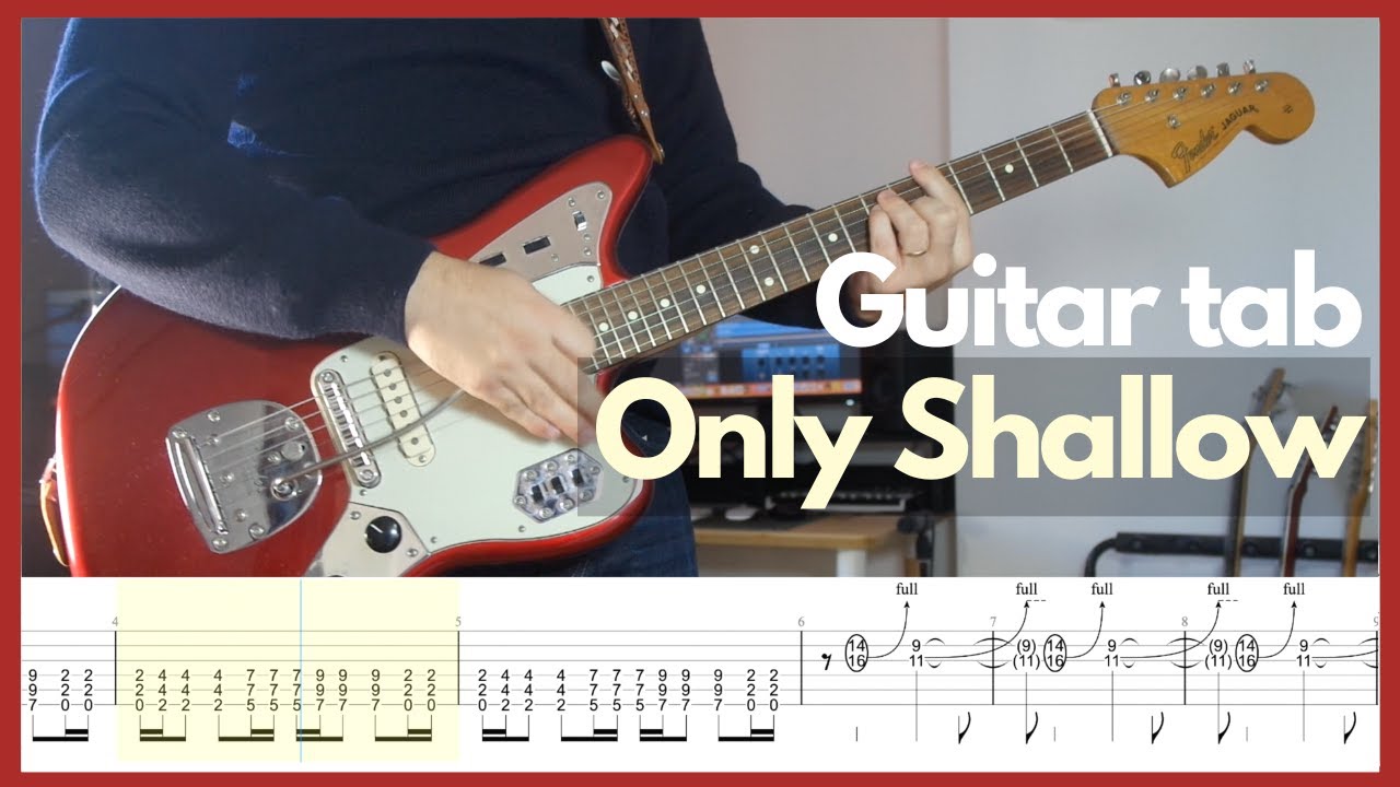My Bloody Valentine - Only Shallow (Guitar tabs)