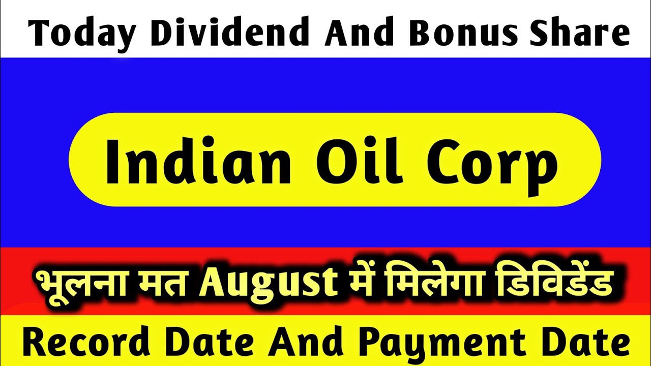 ioc share dividend 2025 | ioc share latest news | ioc share latest news today | ioc latest news