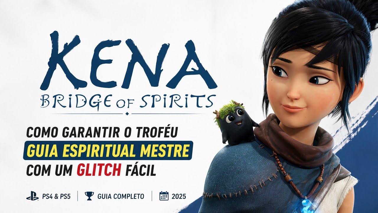 Glitch Troféu ( Guia Espiritual Mestre ) Kena Bridge of Spirits.