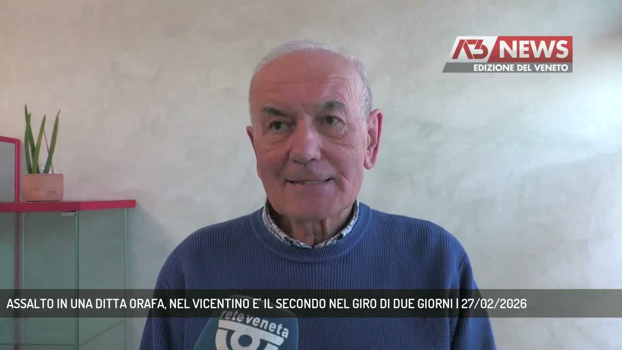 ASSALTO IN UNA DITTA ORAFA, NEL VICENTINO E' IL SECONDO NEL GIRO DI DUE GIORNI | 27/02/2026