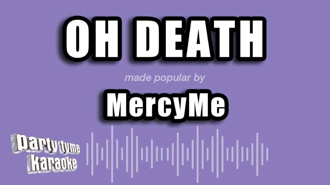 MercyMe - Oh Death (Karaoke Version)