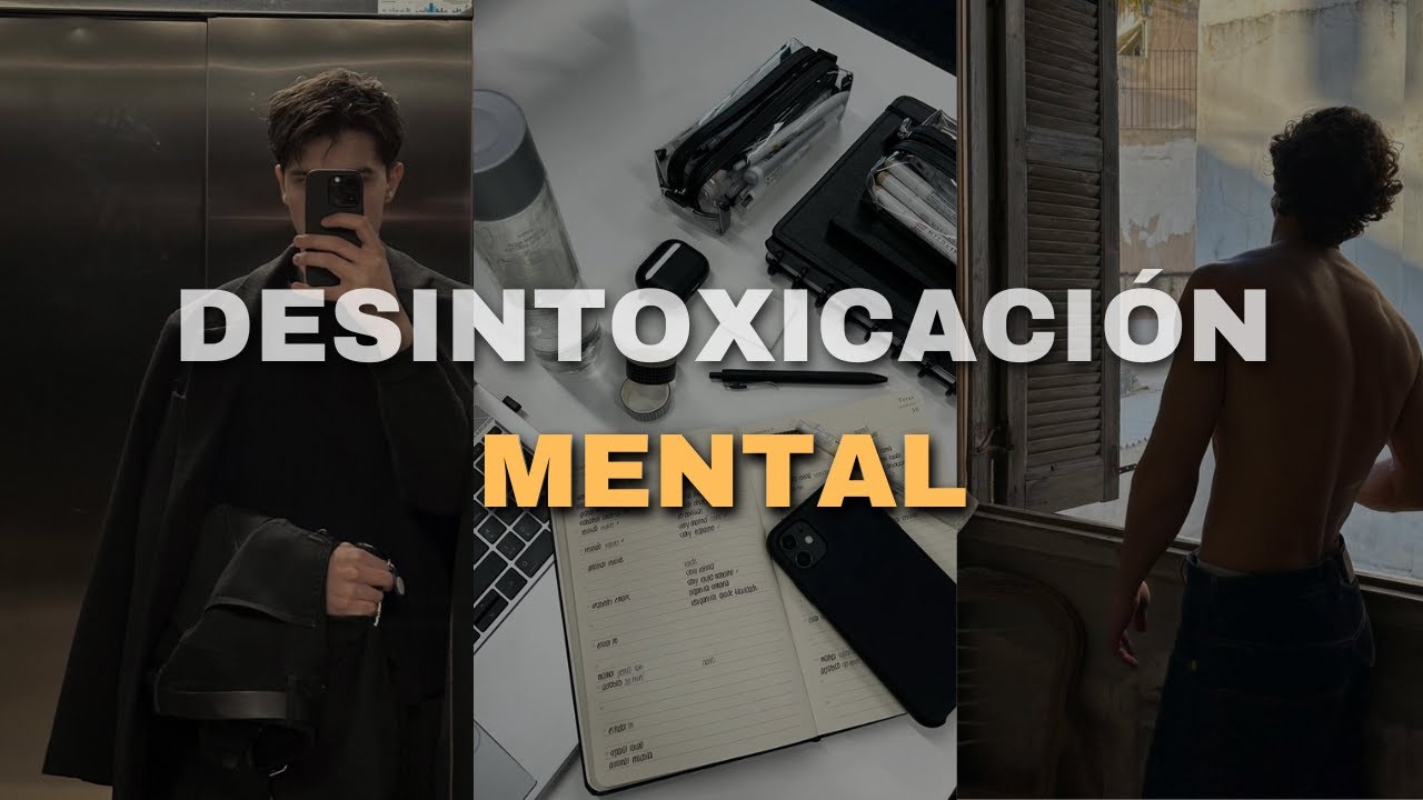 Cómo desintoxicar tu mente y ser más productivo