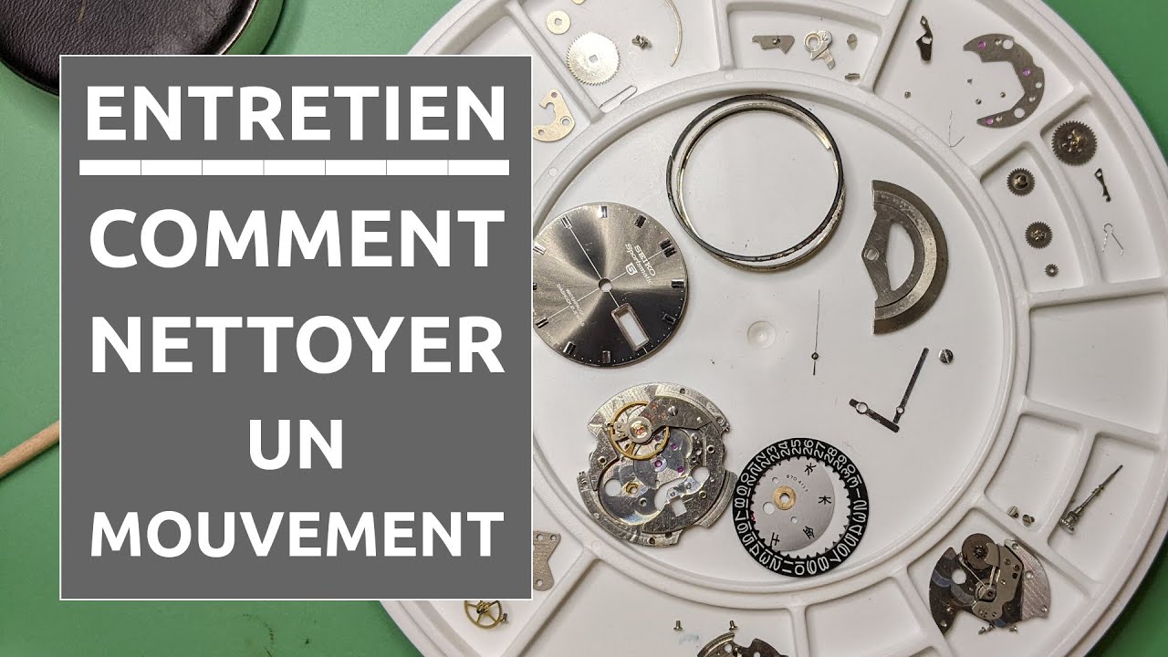 Comment faire ses services de montres soi-même? - 2. A propos du nettoyage