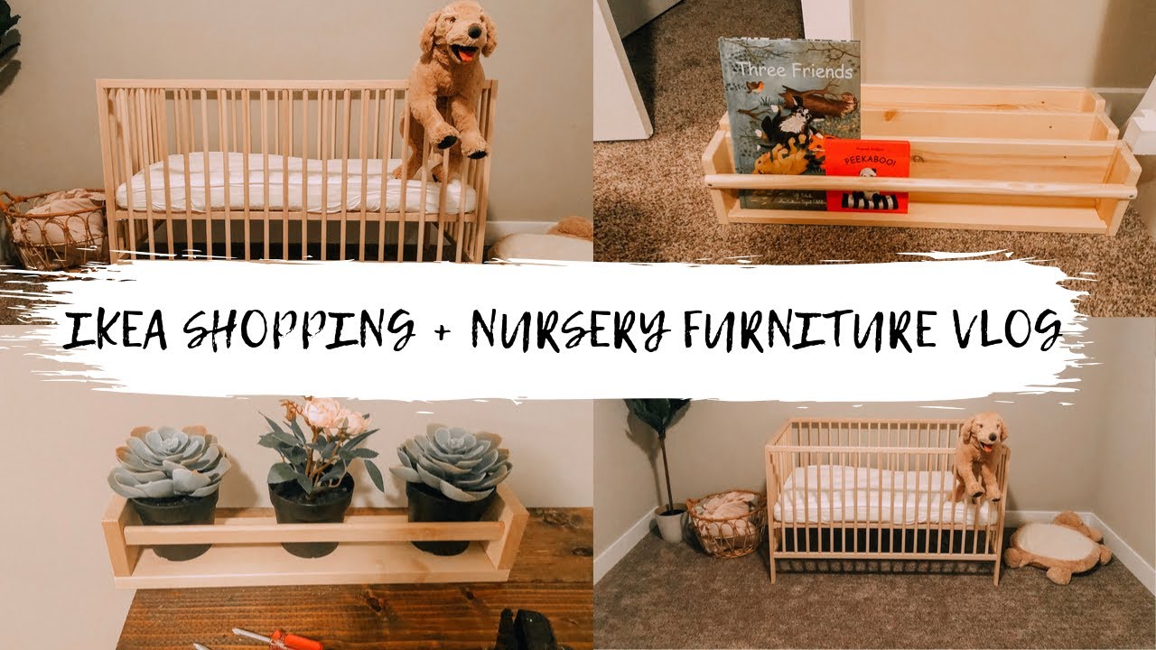 IKEA SHOPPING | NURSERY FURNITURE | PUTTING TOGETHER THE CRIB