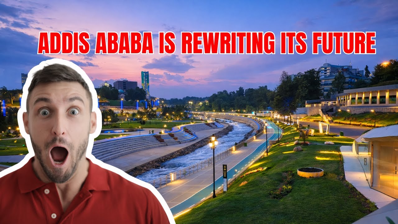 From Waste to Wonder: The River That Transformed Addis Ababa
